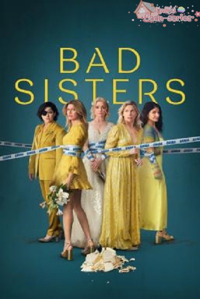 Bad Sisters Season 2 (2024) พี่สาวที่ไม่ดี ซับไทย Ep1-10