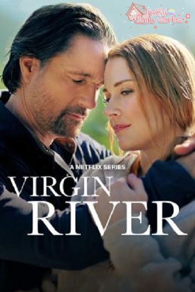 Virgin River Season 5 (2023) วอร์จิน ริเวอร์ ซับไทย Ep1-12 จบ