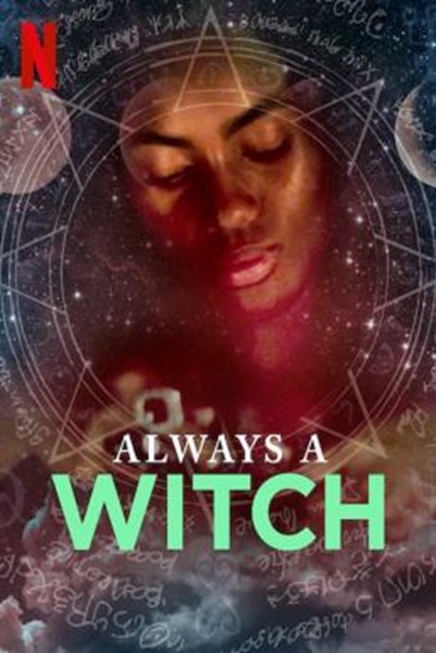 Always A Witch (Siempre Bruja) Season 2 (2020) ซับไทย Ep 1-8 จบ