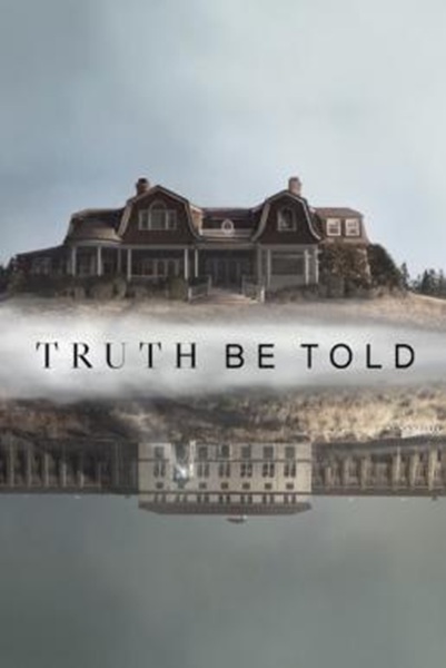 Truth Be Told เผยความจริง Season 1 (2019) ซับไทย Ep 1-8 จบ