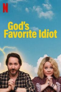 God’s Favorite Idiot  เซ่อซ่า… พระเจ้ายังโปรด Season 1 (2022) ซับไทย Ep 1-8 จบ