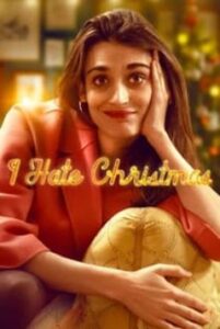 I Hate Christmas (Odio il Natale) Season1 (2022) ซับไทย Ep 1-6 จบ